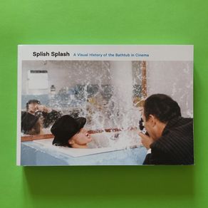 Splish Splash: A Visual History of the Bathtub in Cinema